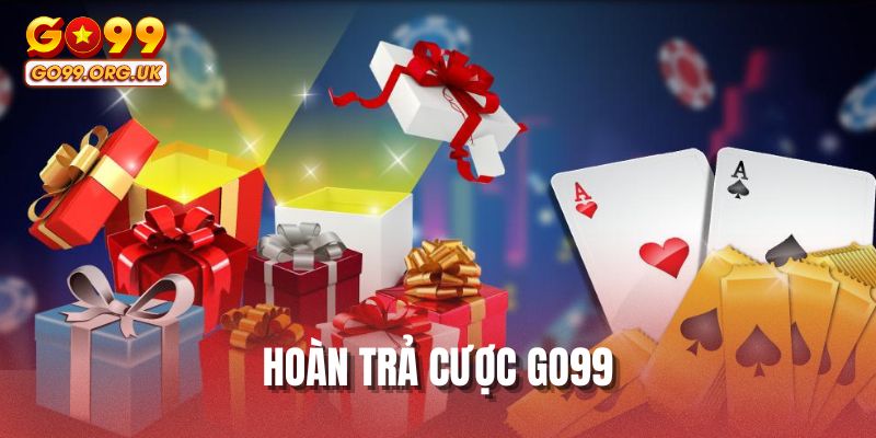 Hoàn trả cược GO99